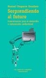 SORPRENDIENDO AL FUTURO | 9788482550640 | CHAPARRO ESCUDERO, MANUEL