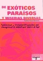 DE EXOTICOS PARAISOS Y MISERIAS DIVERSAS | 9788474266153 | FUEYO GUTIERREZ, AQUILINA