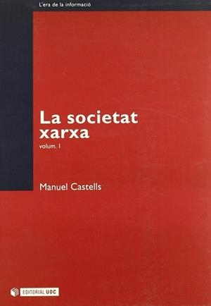 SOCIETAT XARXA, LA VOL.1 | 9788484293187 | CASTELLS, MANUEL