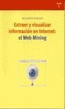 EXTRAER Y VISUALIZAR INFORMACION EN INTERNET | 9788497040815 | GARCIA SANTIAGO, LOLA