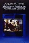 VIDEOTECA BASICA DE CINE | 9788420606439 | TORRES, AUGUSTO M.