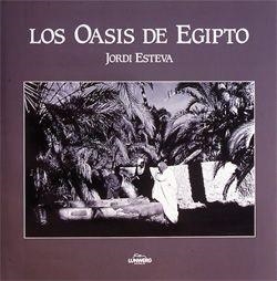 OASIS DE EGIPTO, LOS (TELA) | 9788477823469 | ESTEVA, JORDI