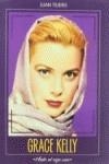 GRACE KELLY HIELO AL ROJO VIVO | 9788493006587 | TEJERO, JUAN