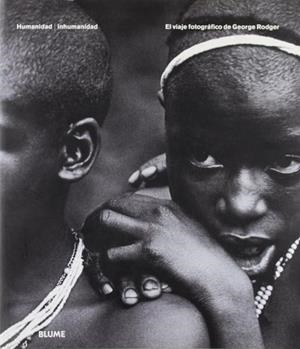 HUMANIDAD - INHUMANIDAD | 9788480763400 | RODGER, GEORGE