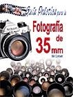 GUIA PRACTICA PARA LA FOTOGRAFIA DE 35 MM. | 9788466201780 | CORBETT, BILL