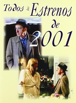 TODOS LOS ESTRENOS DE 2001 | 9788495121202 | VARIS