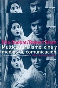 MULTICULTURALISMO CINE Y MEDIOS DE COMUNICACION | 9788449311802 | SHOHAT, ELLA