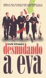 DESNUDANDO A EVA | 9788495602220 | STAGGS, SAM