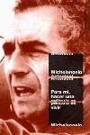 PARA MI HACER UNA PELICULA ES VIVIR | 9788449312038 | ANTONIONI, MICHELANGELO