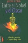 ENTRE EL NOBEL Y EL OSCAR | 9788489644823 | COMA, JAVIER