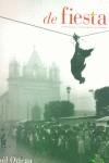 DE FIESTA CELEBRACIONES TRADICIONALES EN CHIAPAS | 9788475065830 | ORTEGA, RAUL