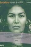 BARCELONA REINA MESTIZA | 9788489396579 | NAVARO, PEPE