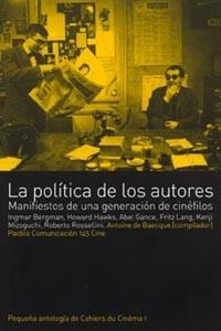 POLITICA DE LOS AUTORES, LA | 9788449314506 | BAECQUE, ANTOINE DE (COMP.)