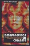 DESAPARECIDAS EN COMBATE | 9788495602671 | MIGUEL ANGEL PRIETO
