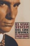 STAR SYSTEM DEL CINE ESPAÑOL DE POSGUERRA 1939-1945 | 9788495602688 | ANGEL COMAS