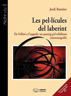 PEL.LICULES DEL LABERINT LES ( DE FELLINI A COPPOLA ) | 9788497793797 | RAMIREZ, JORDI