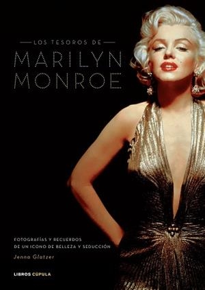 TESOROS DE MARILYN MONROE LOS | 9788448047894 | GLATZER, JENNA