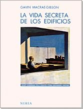 VIDA SECRETA DE LOS EDIFICIOS, LA | 9788486763374 | MACRAE GIBSON, GAVIN