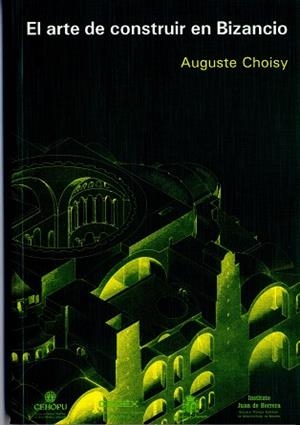 ARTE DE CONSTRUIR EN BIZANCIO, EL | 9788489977037 | CHOISY, AUGUSTE