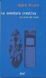 AVENTURA CREATIVA, LA | 9788434412088 | RICARD, ANDRE