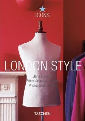 LONDON STYLE ICONS | 9783822813997 | EDWARDS, JANE
