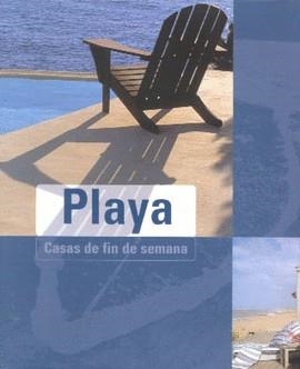 PLAYA CASAS DE FIN DE SEMANA | 9788481853018 | VARIS