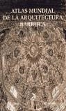 ATLAS MUNDIAL DE LA ARQUITECTURA BARROCA (RUSTEGA) | 9788481563047 | BONET CORREA, ANTONIO  (ED.)