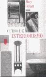 CURSO DE INTERIORISMO | 9788480764117 | GILLIATT, MARY