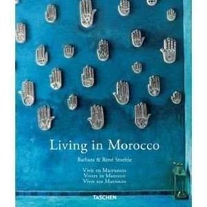 LIVING IN MOROCCO | 9783822818787 | STOELTIE, B./STOELTIE, R.