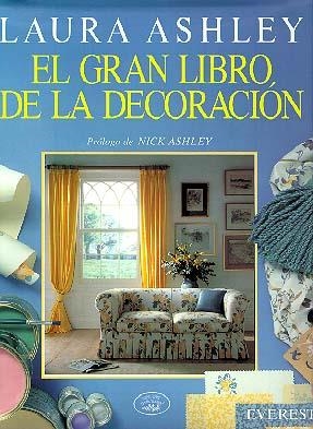 GRAN LIBRO DE LA DECORACION, EL | 9788424120252 | ASHLEY, LAURA