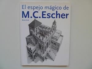 ESPEJO MAGICO DE M.C. ESCHER, EL | 9783822895696 | ERNST, BRUNO