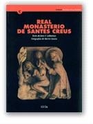 REAL MONASTERIO DE SANTES CREUS (CASTELLA) | 9788439344179 | CABESTANY FORT, JOAN-F
