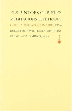 PINTORS CUBISTES MEDITACIONS ESTETIQUES, ELS | 9788477272991 | APOLLINAIRE, GUILLAUME