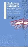 EVALUACION SISTEMATICA GUIA TEORICA Y PRACTICA | 9788475094458 | STUFFLEBEAM, DANIEL L.