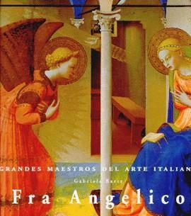 FRA ANGELICO GRANDES MAESTROS DEL ARTE ITALIANO | 9783829056861 | BARTZ, GABRIELE
