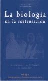 BIOLOGIA EN LA RESTAURACION, LA | 9788489569485 | CANEVA, G.