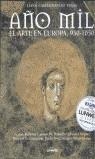 AÑO MIL EL ARTE EN EUROPA 950-1050 | 9788477827283 | CASTELFRANCHI VEGAS, LIANA
