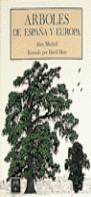 ARBOLES DE ESPAÑA Y EUROPA | 9788470315893 | MITCHELL, ALAIN