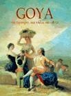 GOYA SU TIEMPO SU VIDA SU OBRA | 9788466201315 | VARIS