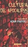 CULTURA DEL APOCALIPSIS | 9788477023876 | PARFREY, ADAM (ED.)