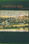 PUERTO DE GIJON EN LA TARJETA POSTAL, EL | 9788477828891 | VARIS