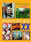 PINTORES DEL SIGLO XX | 9788476308431 | ARRECHEA MIGUEL, JULIO