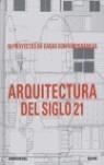 ARQUITECTURA DEL SIGLO 21 50 PROYECTOS CASAS CONTEMPORANEAS | 9788498011005 | BELL, JONATHAN