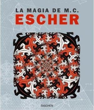 MAGIA DE ESCHER M.C. | 9783822826119 | ESCHER, M.C.