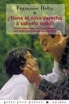 TIENE EL NIÑO DERECHO A SABERLO TODO? | 9788475095509 | DOLTO, FRANçOISE