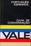 GUIA CONVERSACION PORTUGUES ESPAÑOL | 9788422104292 | VARIOS