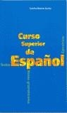 CURSO SUPERIOR DE ESPAÑOL | 9788471434593 | MORENO GARCIA, CONCHA