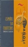 ESPAÑOL SIN FRONTERAS 1 EJERCICIOS | 9788471438126 | SANCHEZ LOBATO, JESUS