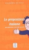 PREPOSIZIONI ITALIANE GRAMMATICA-ESERCIZI-GIOCHI | 9788886440271 | GIULI, ALESSANDRO DE