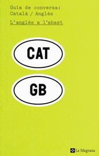 GUIA DE CONVERSA CATALA-ANGLES | 9788482644615 | VARIS
